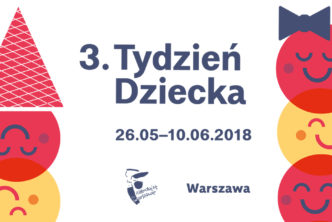 Tydzień Dziecka warszawskich instytucji kultury (26 maja – 10 czerwca)