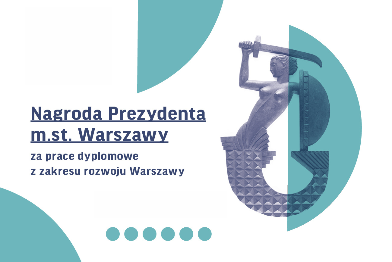 Prace dyplomowe o rozwoju Warszawy – 6. edycja konkursu
