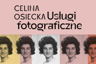 Program wydarzeń towarzyszących wystawie „Celina Osiecka. Usługi fotograficzne”