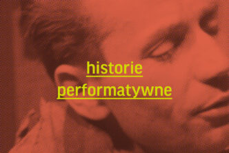 Historie performatywne | „Białoszewski nieosobny”
