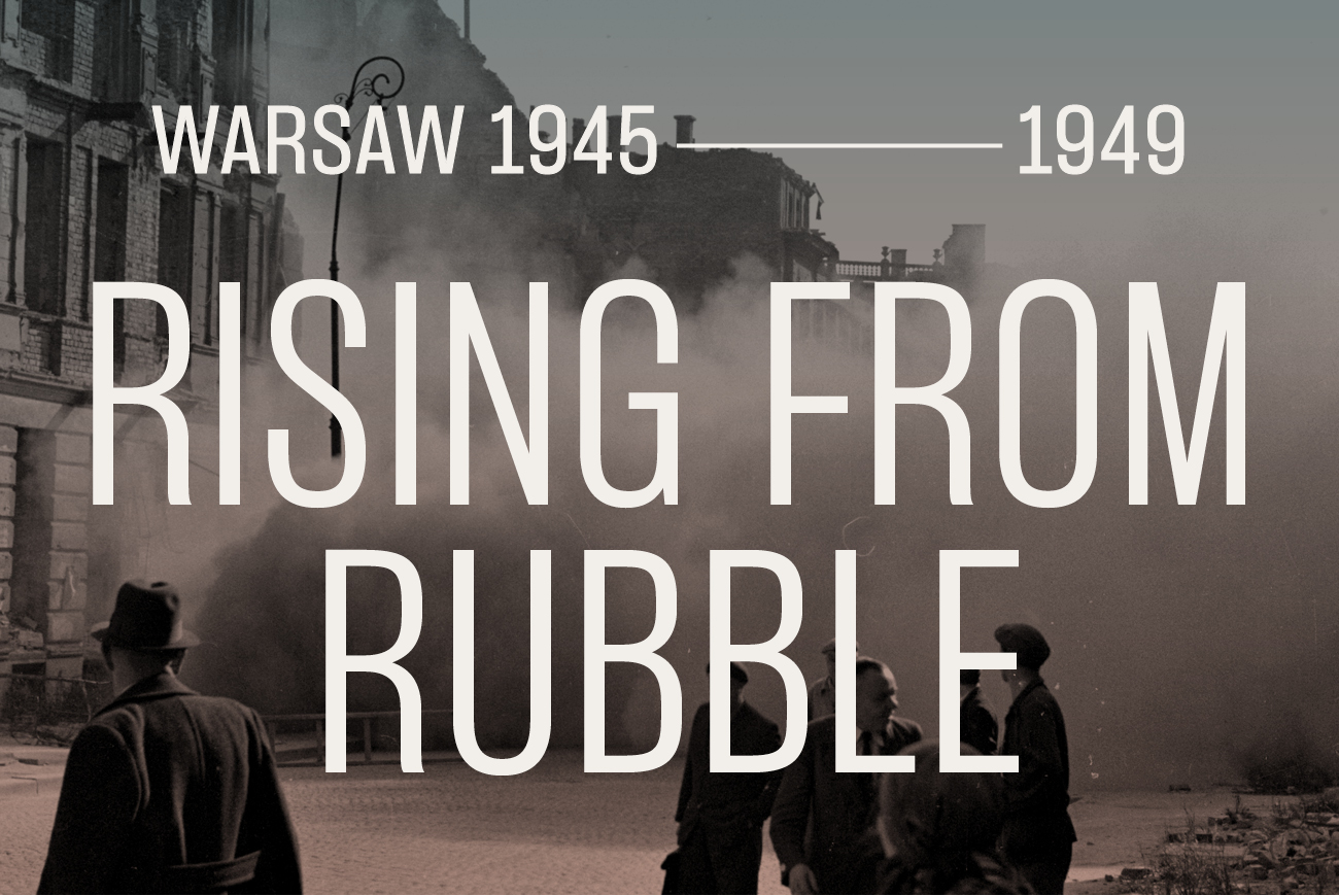 Guided tour of the exhibition “Warsaw 1945-1949: Rising from Rubble”