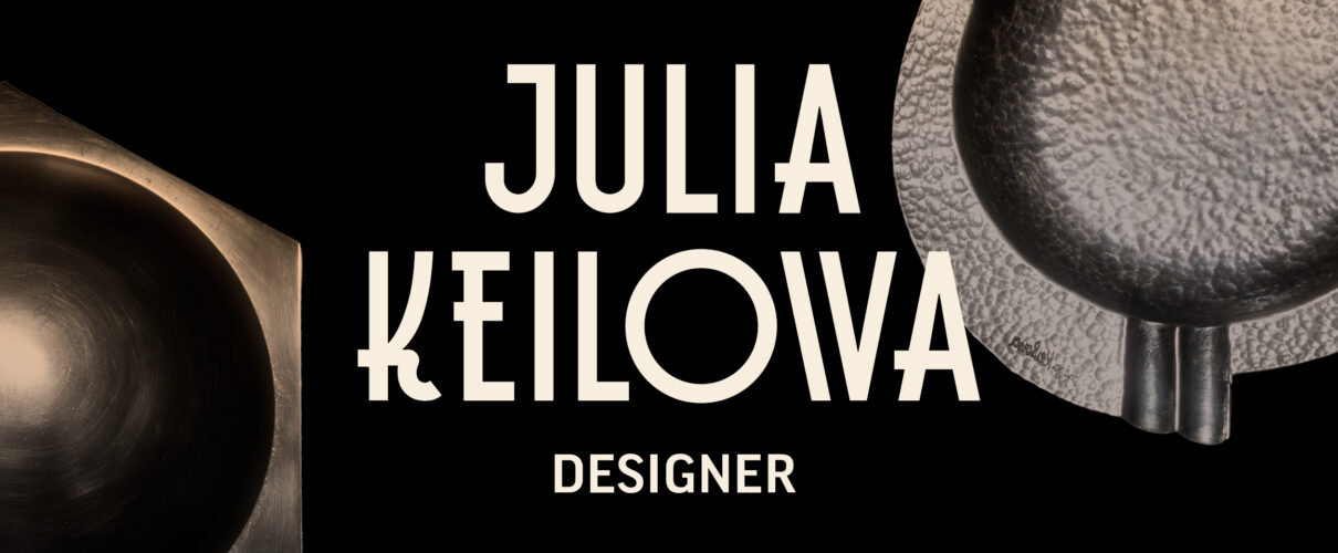 Julia Keilowa. Designer