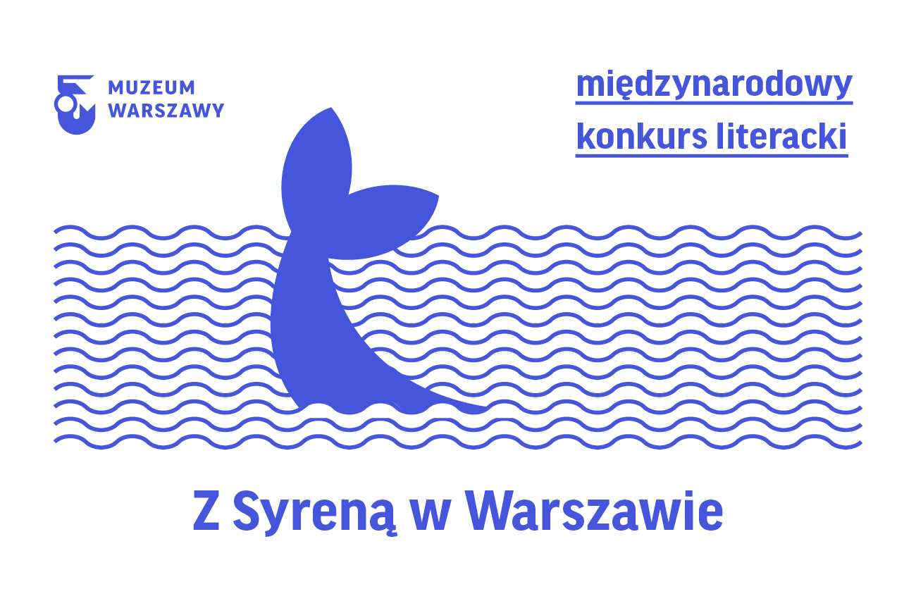 Wyniki Międzynarodowego Konkursu Literackiego „Z Syreną w Warszawie”