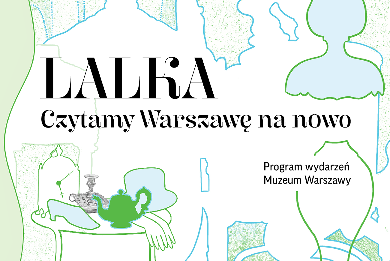 Lalka. Czytamy Warszawę na nowo Lalka. Czytamy Warszawę na nowo: Tam gdzie Wokulski zobaczył pannę Izabelę